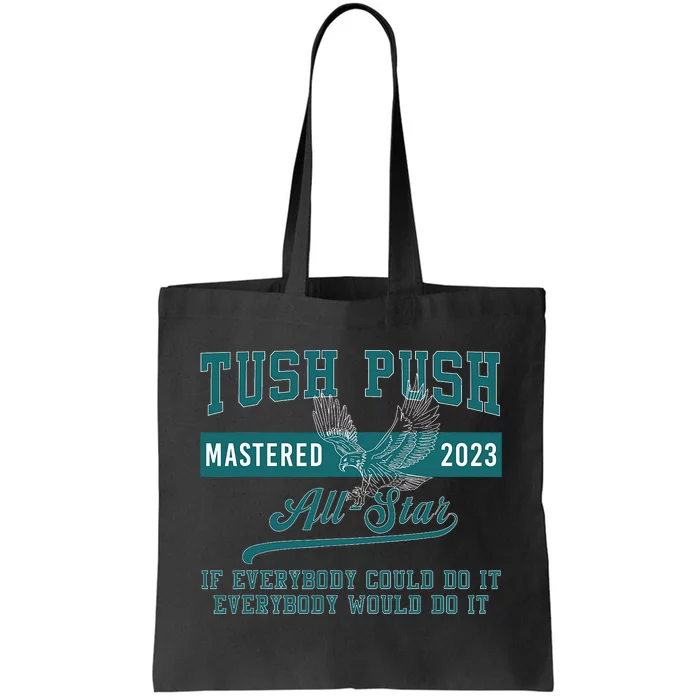 Tush Push Eagles Tote Bag