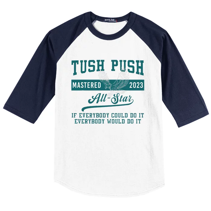 Tush Push Eagles Baseball Sleeve Shirt