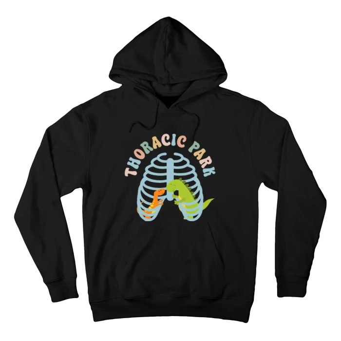 Thoracic Park Funny Nurse Musculoskeletal Cond Hoodie