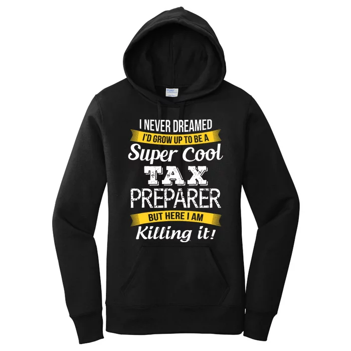 Tax Preparer Funny Gift Women's Pullover Hoodie