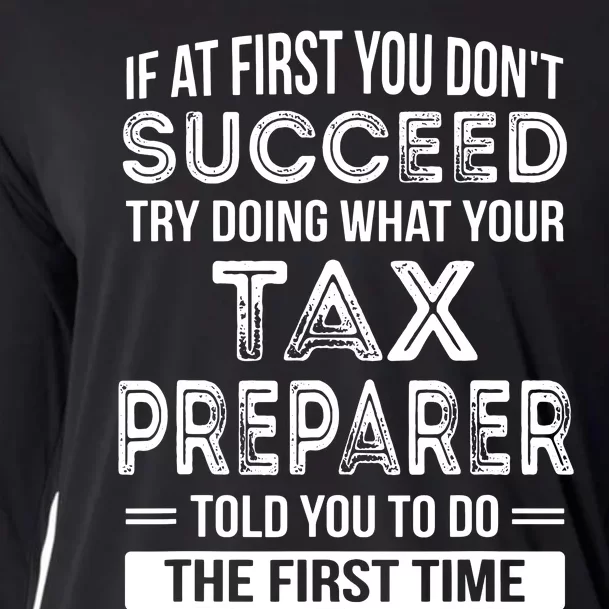 Tax Preparer Funny Tax Season Gift Cooling Performance Long Sleeve Crew