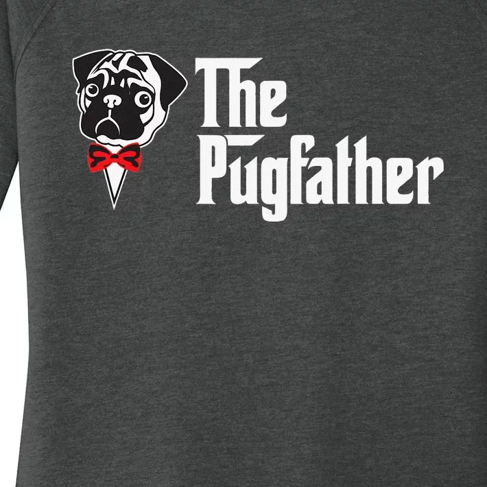 The PugFather Funny Pug's Dad Lover Women's Perfect Tri Tunic Long Sleeve Shirt