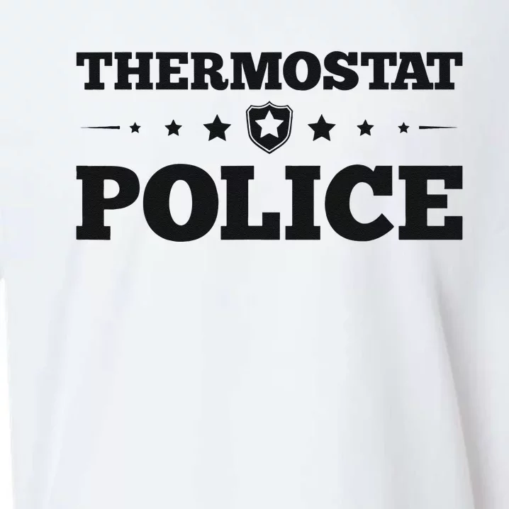 Thermostat Police Fun Dad Gifts Fathers Day Sueded Cloud Jersey T-Shirt