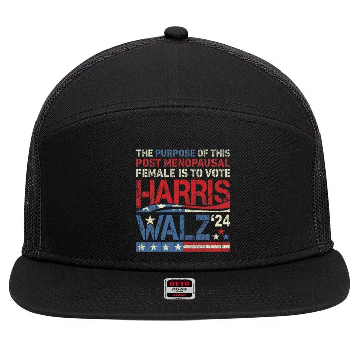 The Purpose Fotr This Post Menopausal Female Harris Walz 24 7 Panel Mesh Trucker Snapback Hat