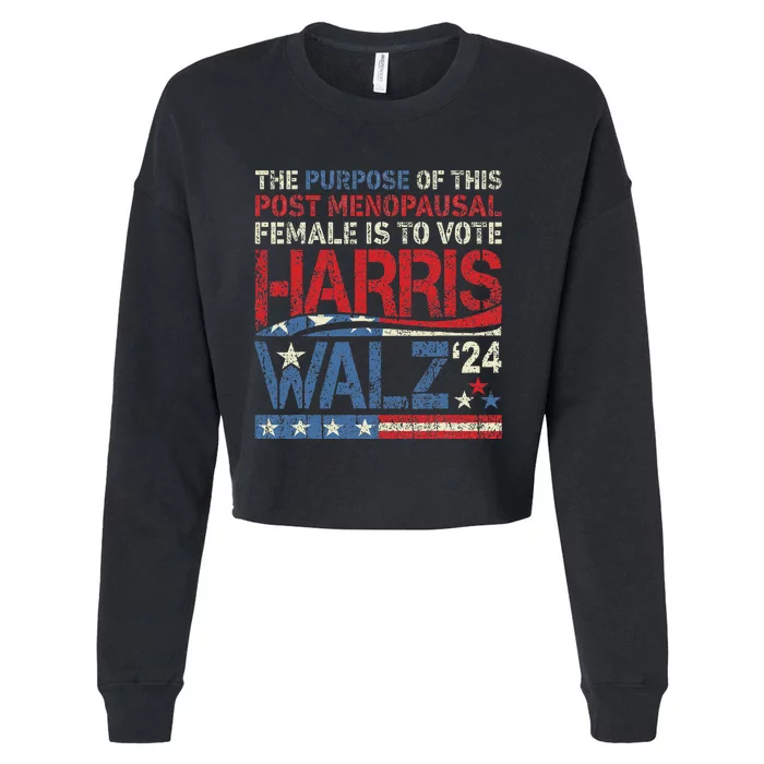 The Purpose Fotr This Post Menopausal Female Harris Walz 24 Cropped Pullover Crew