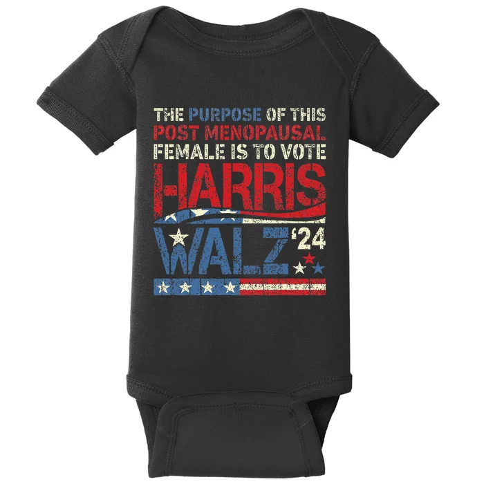 The Purpose Fotr This Post Menopausal Female Harris Walz 24 Baby Bodysuit