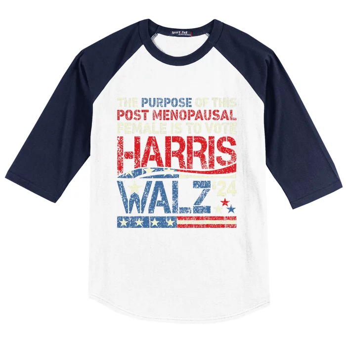 The Purpose Fotr This Post Menopausal Female Harris Walz 24 Baseball Sleeve Shirt