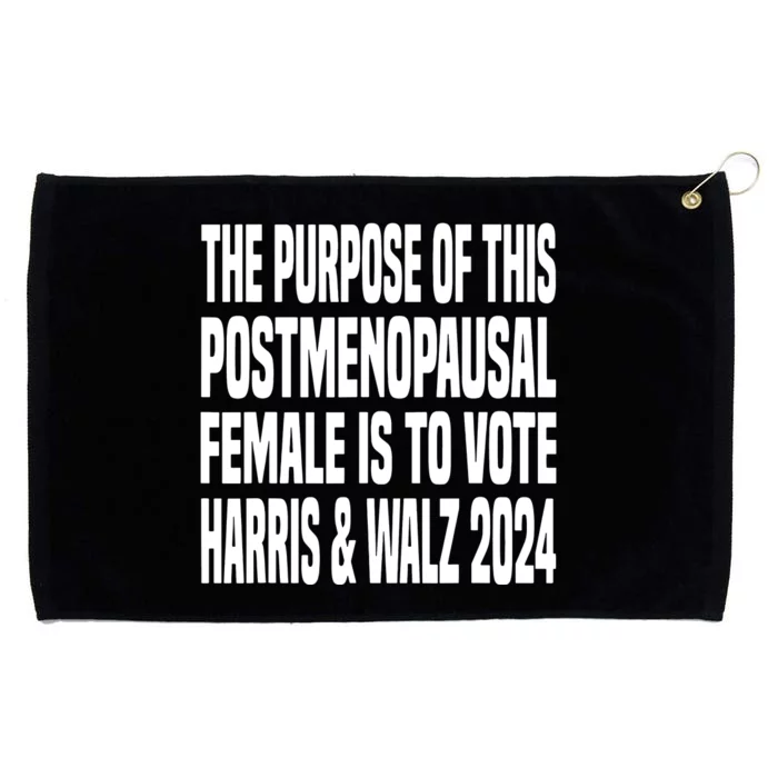 The Purpose Fotr This Post Menopausal Female Harris Walz 24 Grommeted Golf Towel