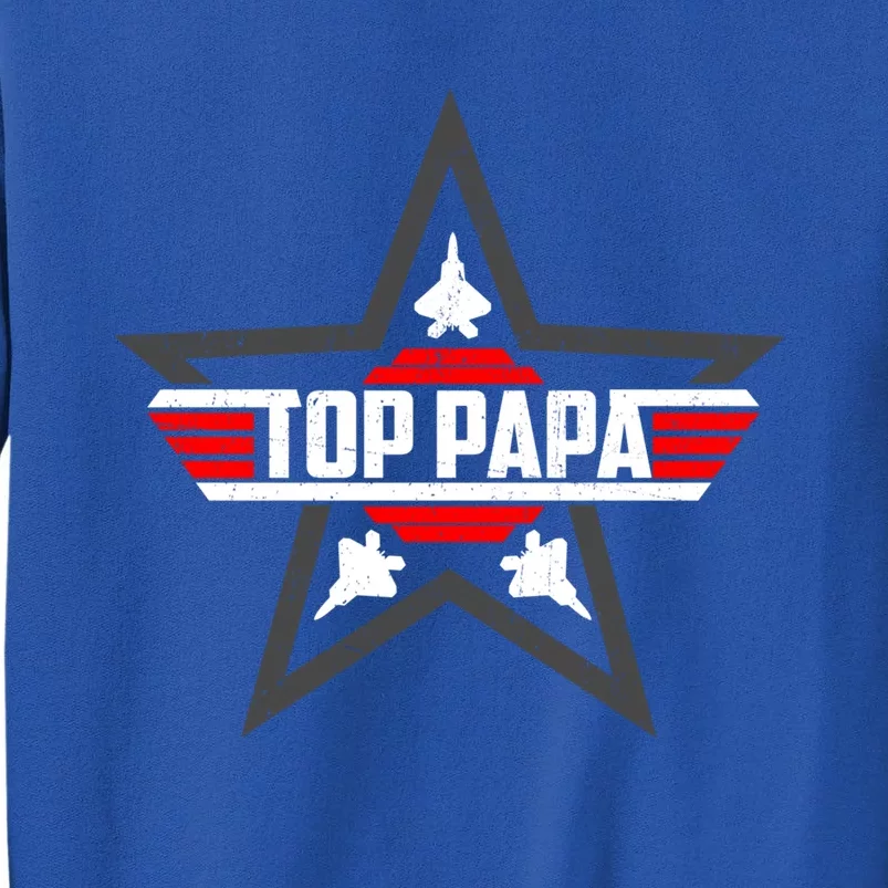 Top Papa From Son Daughter Grandpa Fathers Day Gift Tall Sweatshirt