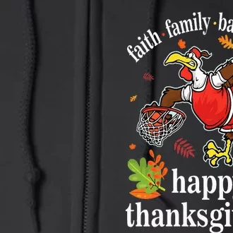 Turkey Player Fan Faith Family Basketball Happy Thanksgiving Full Zip Hoodie