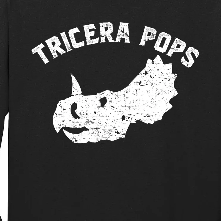 Tricera Pops Funny Dinosaur Dad Triceratops Gift Tall Long Sleeve T-Shirt