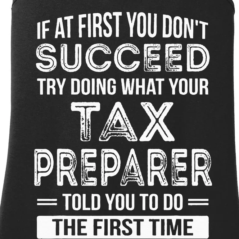 Tax Preparer Funny Tax Season Gift Ladies Essential Tank