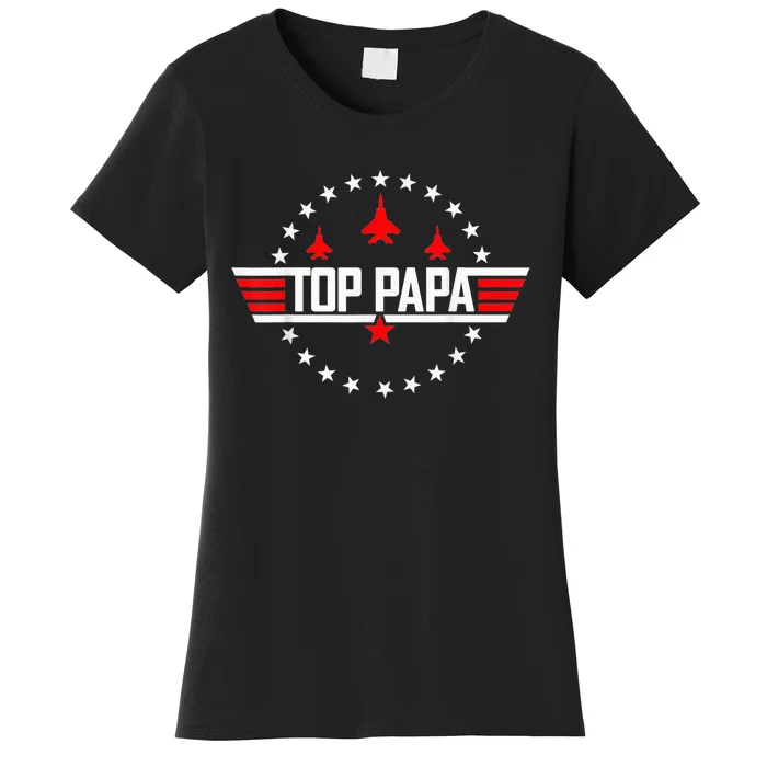 Top Papa Fathers Day Dad Papa Grandpa Husband Daddy Women's T-Shirt