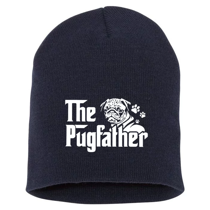 The Pugfather Funny Pug Lovers Pug Dad Dog Dad Fathers Day Short Acrylic Beanie