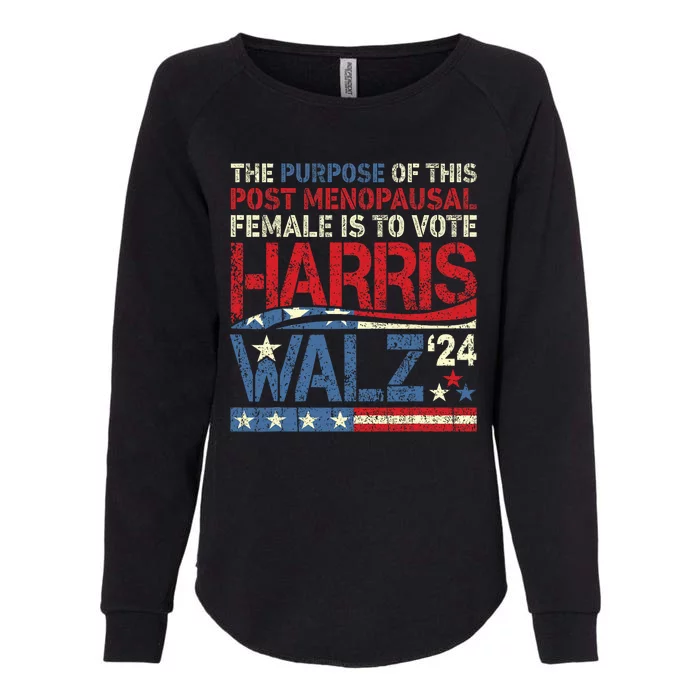 The Purpose Fotr This Post Menopausal Female Harris Walz 24 Womens California Wash Sweatshirt