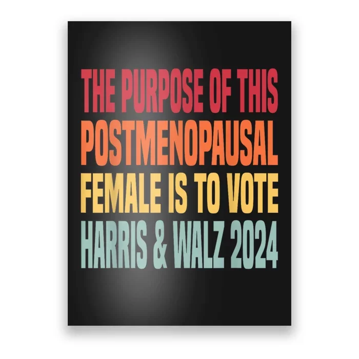 The Purpose Fotr This Post Menopausal Female Harris Walz 24 (1) Poster