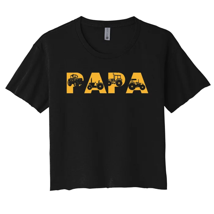 Tractor Papa Farming Father Farm Lover Farmer Women's Crop Top Tee