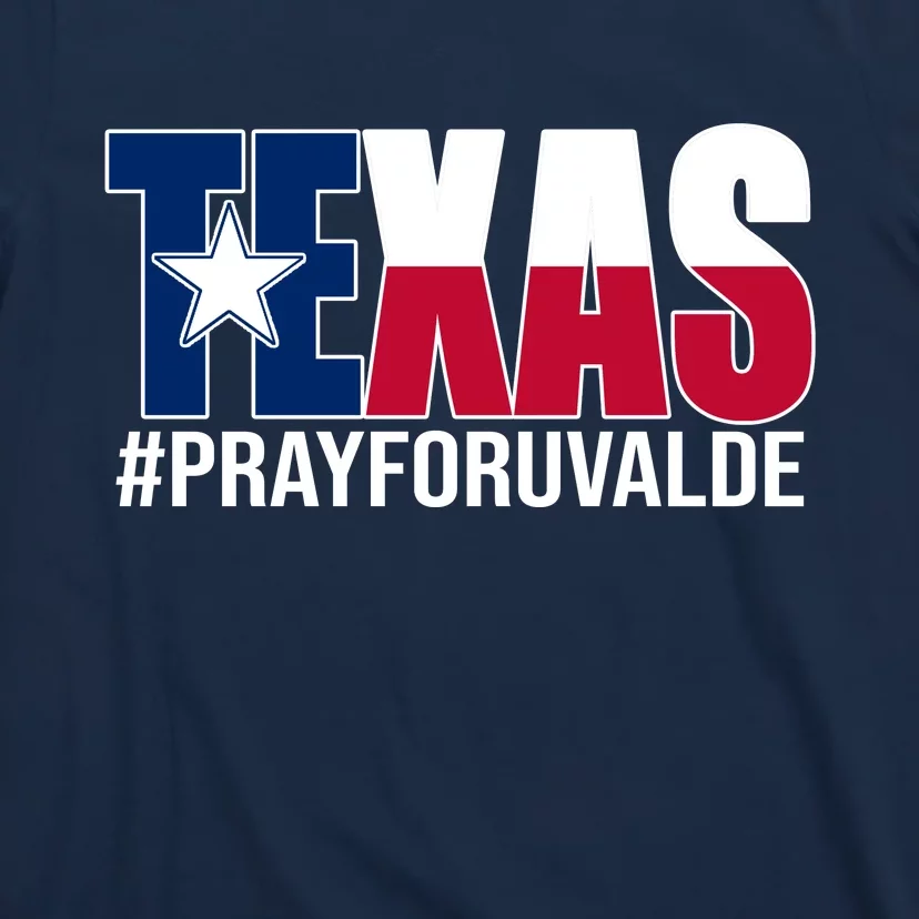 Texas Pray For Uvalde Tribute T-Shirt