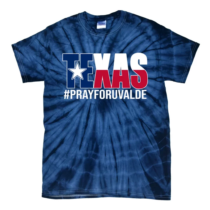 Texas Pray For Uvalde Tribute Tie-Dye T-Shirt