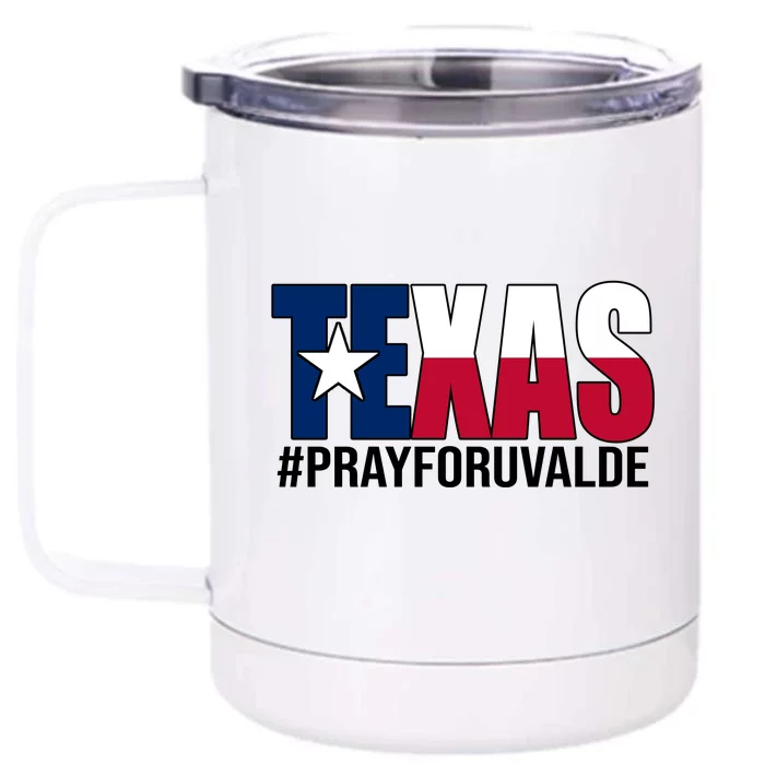 Texas Pray For Uvalde Tribute Front & Back 12oz Stainless Steel Tumbler Cup