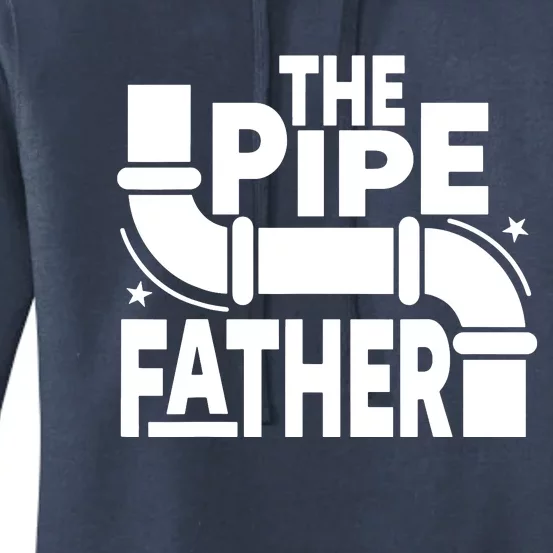 The Pipe Father Plumber Women's Pullover Hoodie