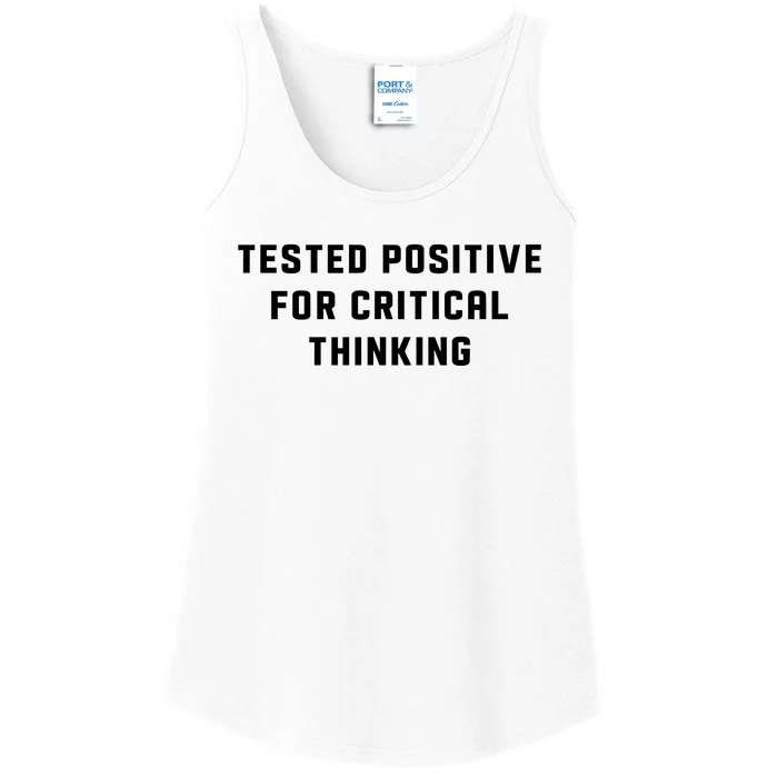 Tested Positive For Critical Thinking Ladies Essential Tank