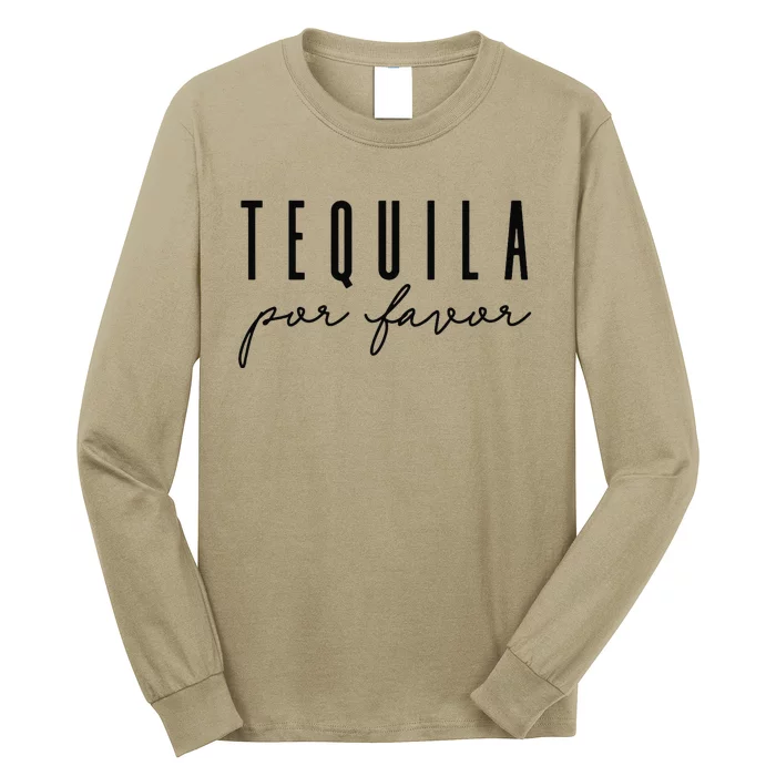 Tequila Por Favor Party Funny Adult Drinking Cinco De Mayo Long Sleeve Shirt