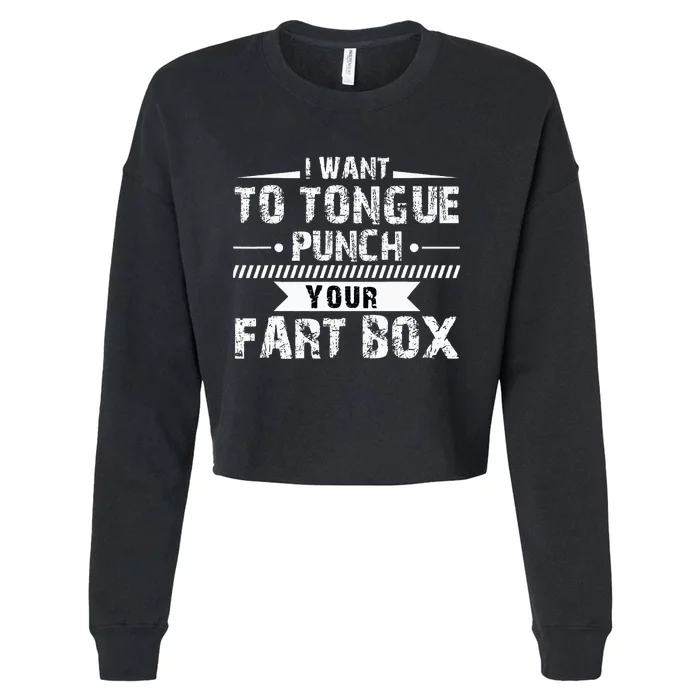 Tongue Punch Fart Box Funny Word Pun Humor Sarcasm Joke Gag Cropped Pullover Crew