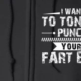 Tongue Punch Fart Box Funny Word Pun Humor Sarcasm Joke Gag Full Zip Hoodie