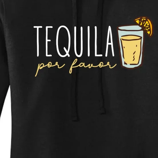 Tequila Por Favor Mexican Tequila Spanish Tequila Please Women's Pullover Hoodie