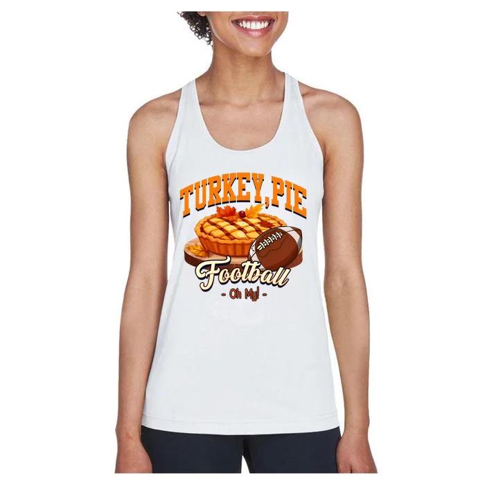 Turkey Pie Football Oh My Women's Racerback Tank