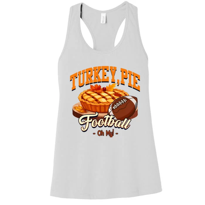 Turkey Pie Football Oh My Women's Racerback Tank