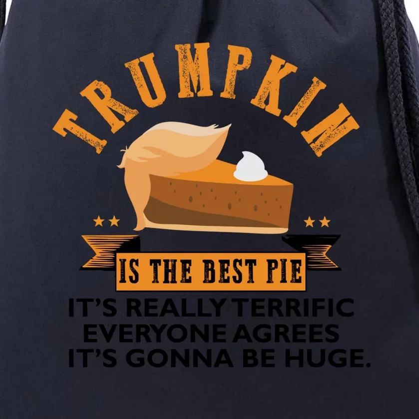 Trumpkin Pie Funny Trump Thanksgiving Gift For Gift Drawstring Bag