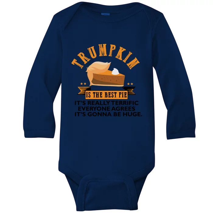 Trumpkin Pie Funny Trump Thanksgiving Gift For Gift Baby Long Sleeve Bodysuit