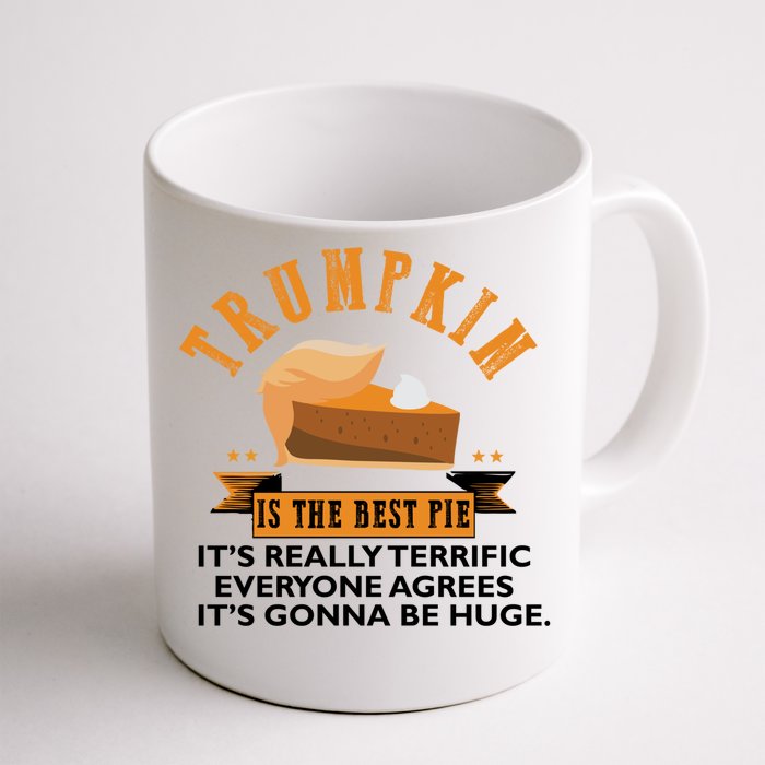 Trumpkin Pie Funny Trump Thanksgiving Gift For Gift Front & Back Coffee Mug