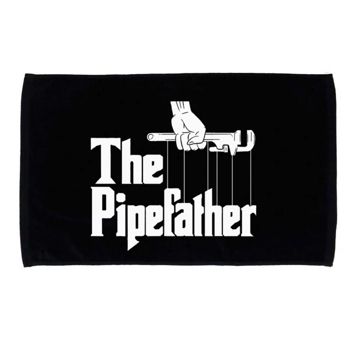 The Pipefather Funny Plumber Plumbing Handyman Pipe Fitter Microfiber Hand Towel