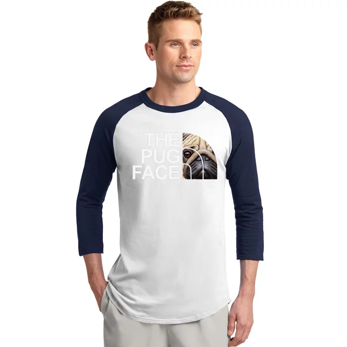 The Pug Face Dog Funny Pug Baseball Sleeve Shirt