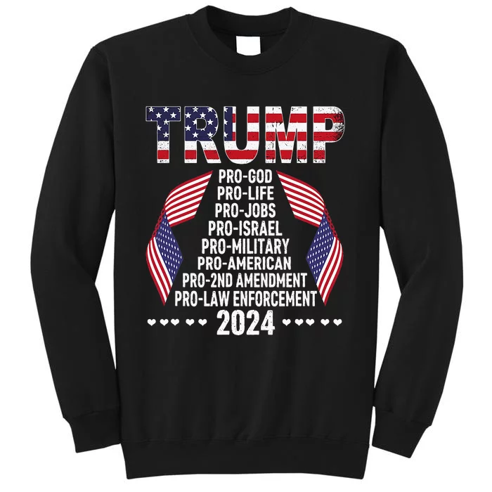 Trump Pro God Pro Life Pro Jobs Pro Israel Pro Military 2024 Sweatshirt