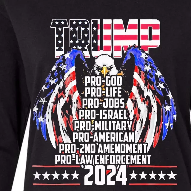 Trump Pro God Pro Life Po Jobs Pro Israel Pro 2024 Womens Cotton Relaxed Long Sleeve T-Shirt