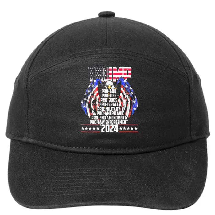 Trump Pro God Pro Life Po Jobs Pro Israel Pro 2024 7-Panel Snapback Hat