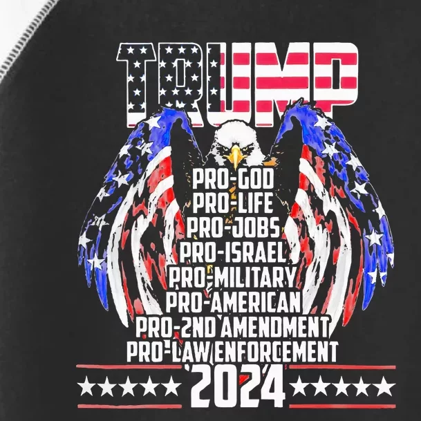 Trump Pro God Pro Life Po Jobs Pro Israel Pro 2024 Toddler Fine Jersey T-Shirt