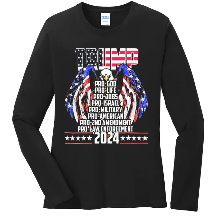 Trump Pro God Pro Life Po Jobs Pro Israel Pro 2024 Ladies Long Sleeve Shirt