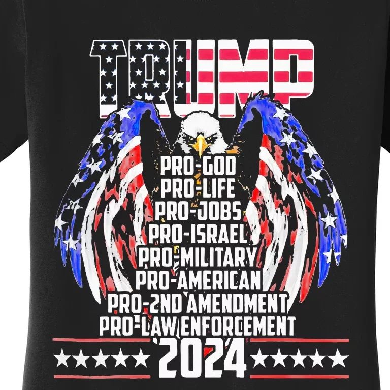 Trump Pro God Pro Life Po Jobs Pro Israel Pro 2024 Women's T-Shirt