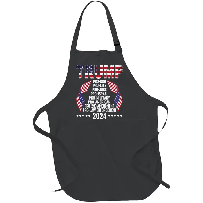 Trump Pro God Pro Life Pro Jobs Pro Israel Pro Military 2024 Full-Length Apron With Pocket