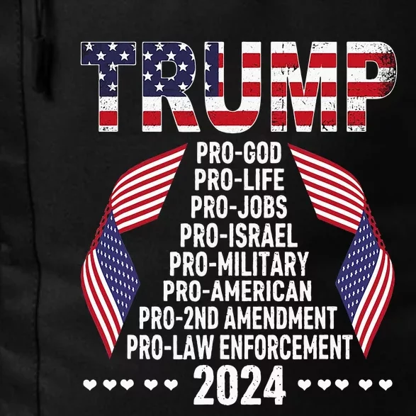 Trump Pro God Pro Life Pro Jobs Pro Israel Pro Military 2024 Daily Commute Backpack