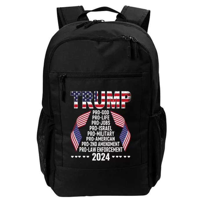 Trump Pro God Pro Life Pro Jobs Pro Israel Pro Military 2024 Daily Commute Backpack