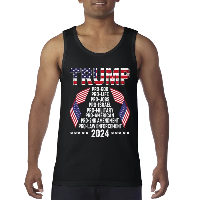 Trump Pro God Pro Life Pro Jobs Pro Israel Pro Military 2024 Tank Top