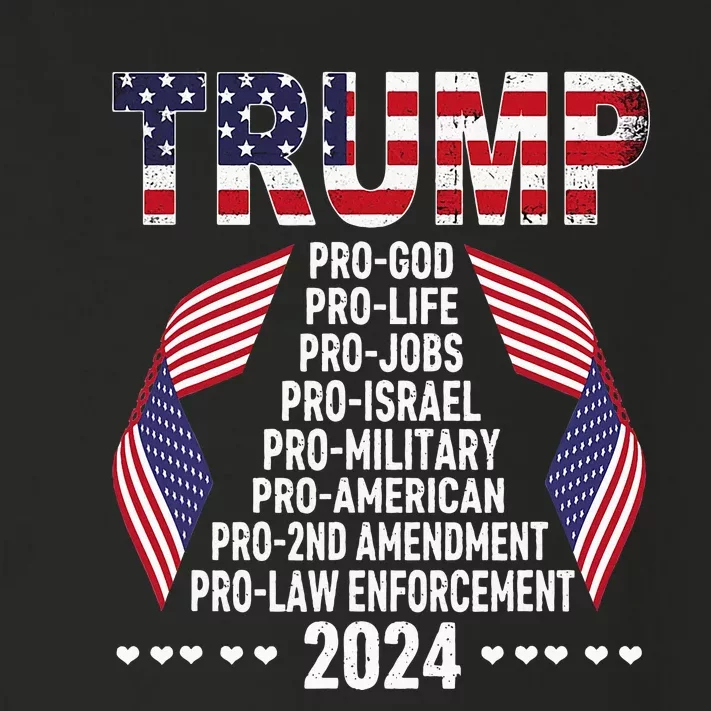 Trump Pro God Pro Life Pro Jobs Pro Israel Pro Military 2024 Toddler Long Sleeve Shirt