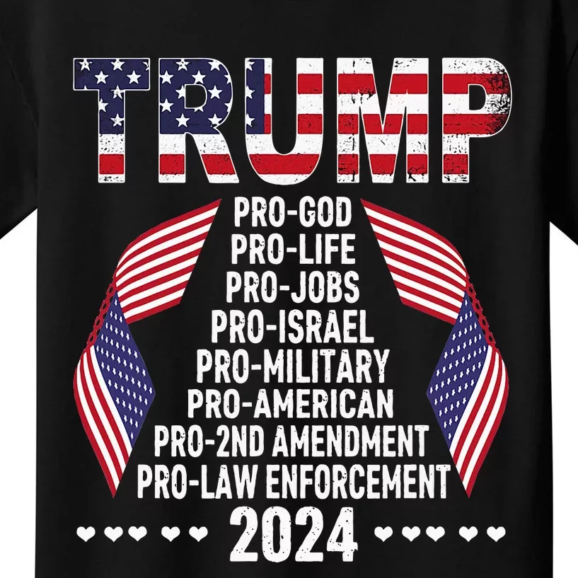 Trump Pro God Pro Life Pro Jobs Pro Israel Pro Military 2024 Kids T-Shirt