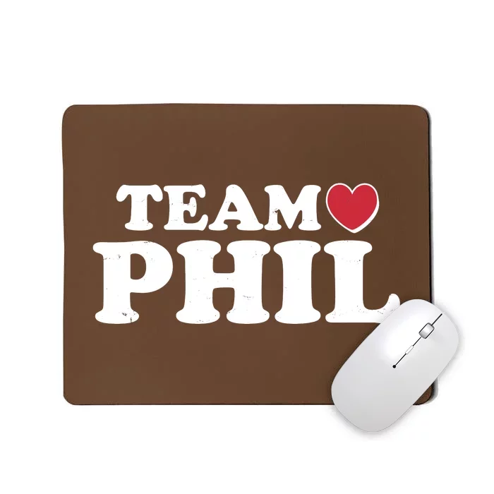 Team Phil Groundhog Day Mousepad